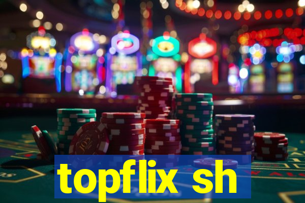 topflix sh